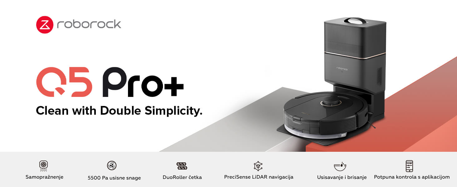 Roborock Q5 Pro+ - Clean with Double Simplicity.